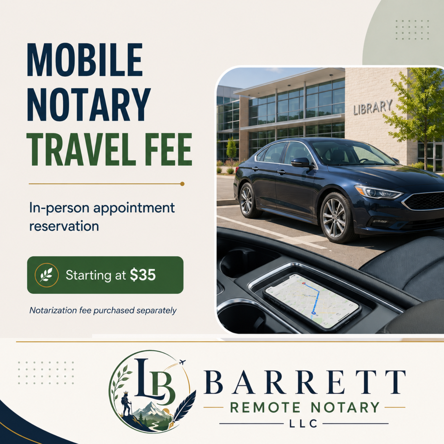 Promotional graphic for Barrett Remote Notary LLC advertising a mobile notary travel fee. The design features a dark blue sedan parked in front of a library on the right, with a close-up of a smartphone showing a navigation screen in the foreground.