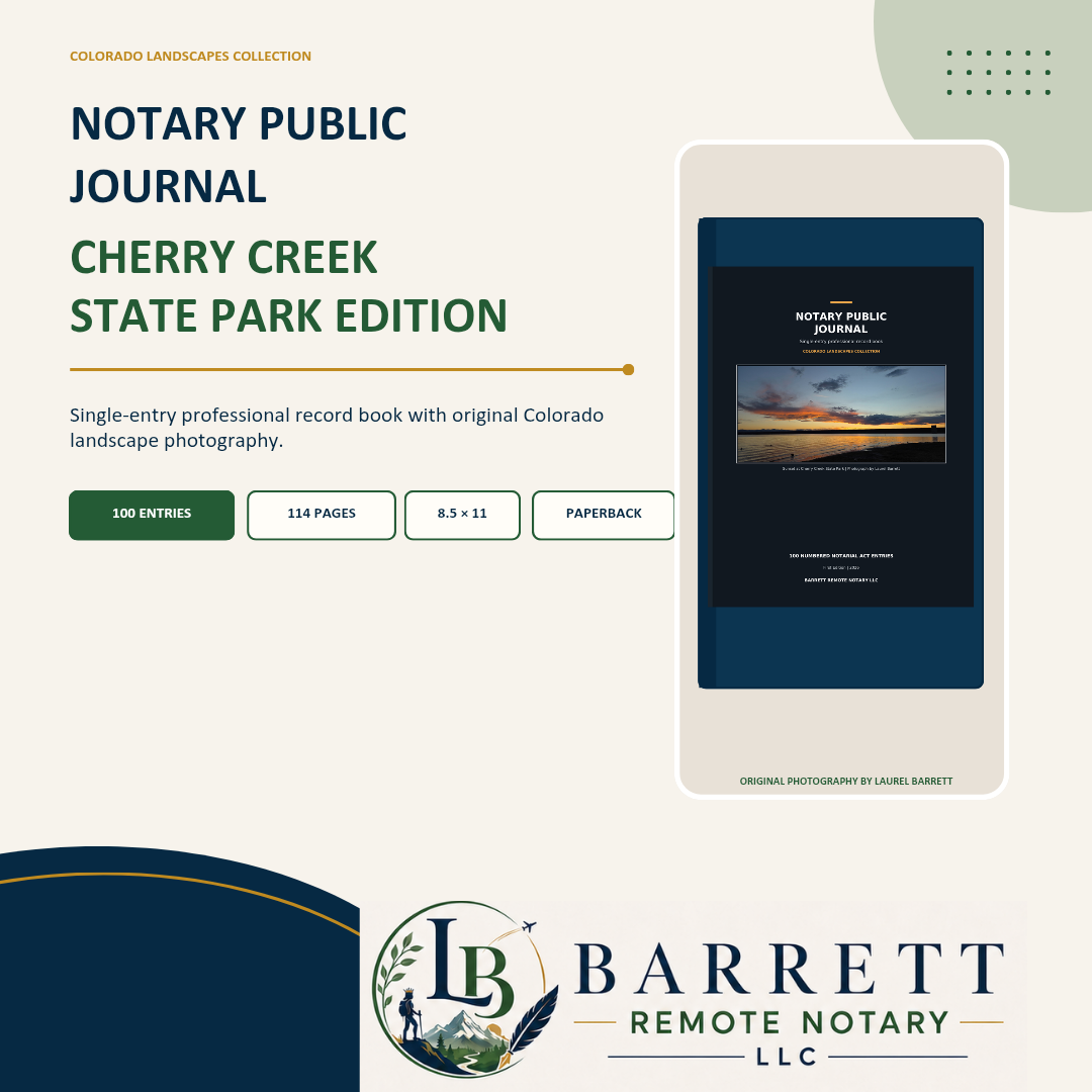 Promotional graphic for the Notary Public Journal Cherry Creek State Park Edition by Barrett Remote Notary LLC. The design features a mockup of the journal cover on a smartphone-like frame, with text detailing 100 entries, 134 pages, 8.